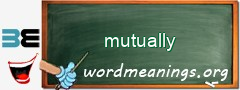 WordMeaning blackboard for mutually